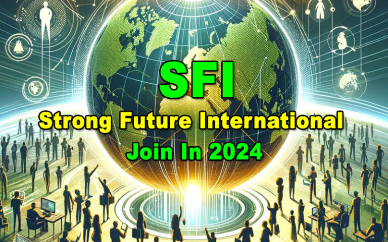 SFI - Strong Future International - Join In 2024